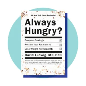 Always Hungry?: Conquer Cravings, Retrain Your Fat Cells, and Lose Weight Permanently